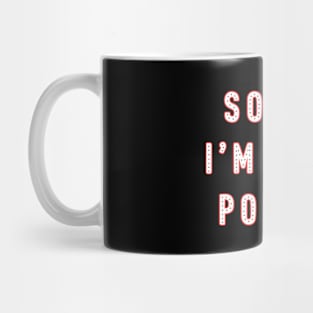 sorry, I'm from Poland - for Pole abroad Mug